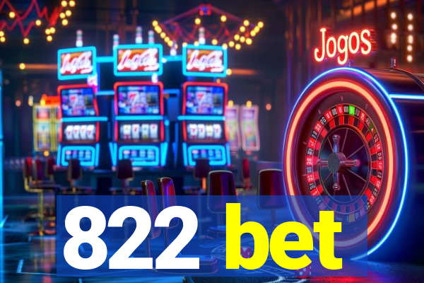 822 bet